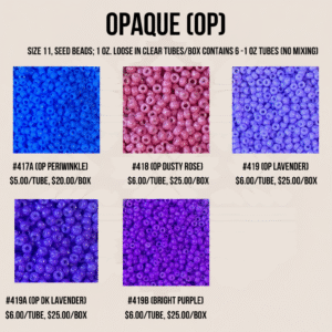 SEED BEADS, SIZE 11 OPAQUE
